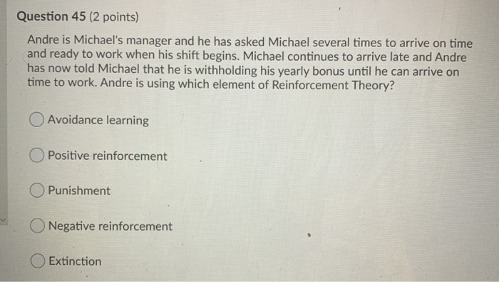 Question 45 (2 points) Andre is Michael's manager