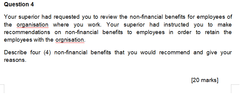 HUMAN RESOURCE MANAGEMENT Question 4 Your