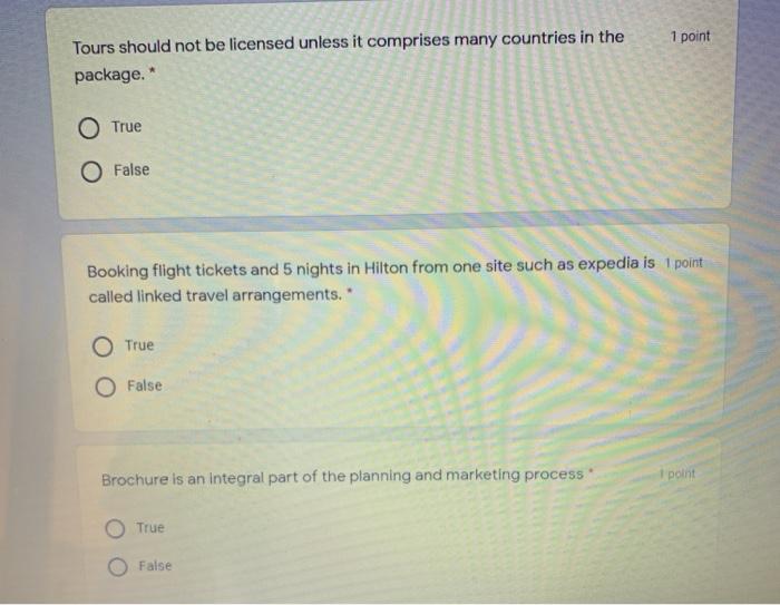 1 point Tours should not be licensed unless it