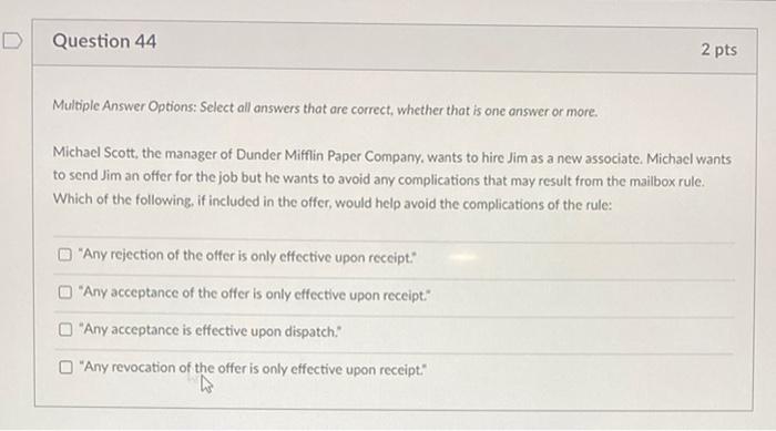 Question 42 2 pts Which of the following is/are