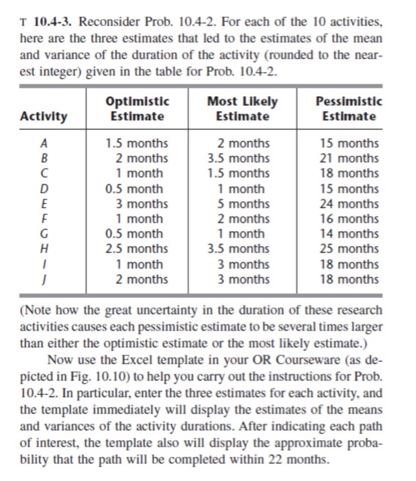 T 10.4-3. Reconsider Prob. 10.4-2. For each of