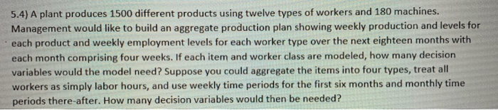 5.4) A plant produces 1500 different products