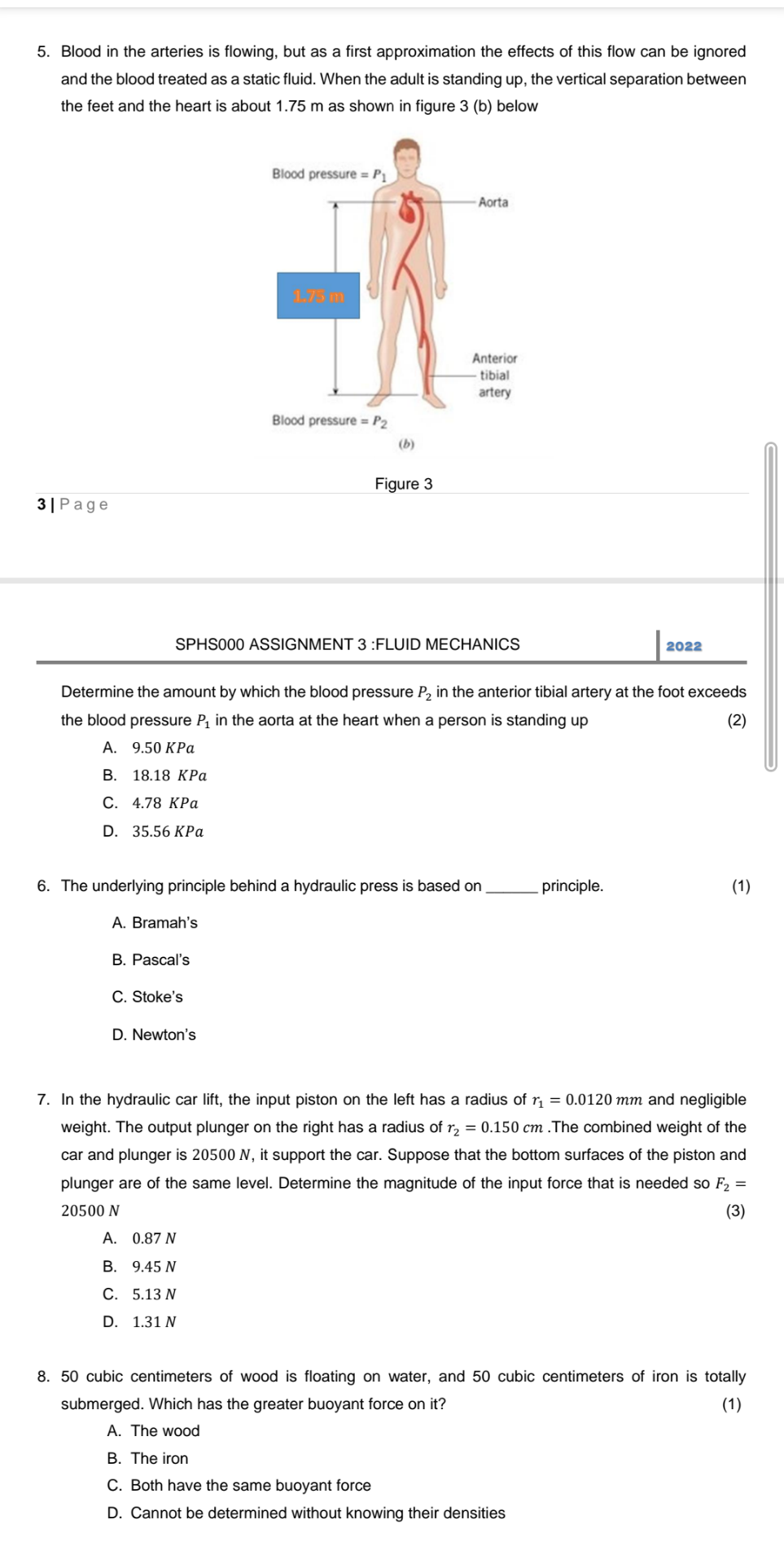 5. Blood in the arteries is flowing, but as a