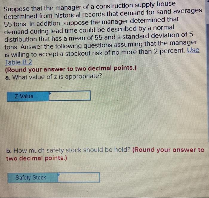 Suppose that the manager of a construction supply