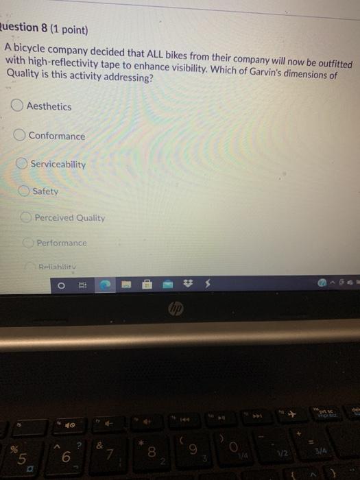Question 8 (1 point) A bicycle company decided
