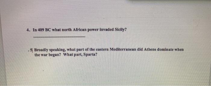 4. In 409 BC what north African power invaded
