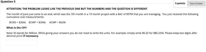 Question 5 5 points Save Answer ATTENTION: THE