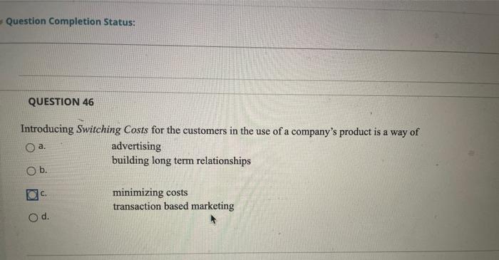 Question Completion Status: QUESTION 46