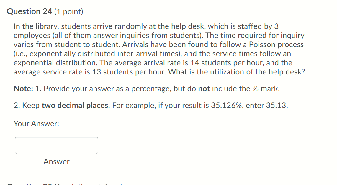 Question 24 (1 point) In the library, students