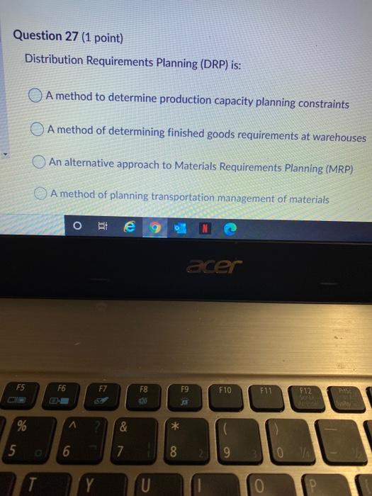 Question 27 (1 point) Distribution Requirements