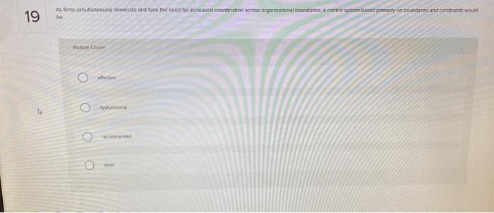 19 As fiems simultaneously downsize and face the