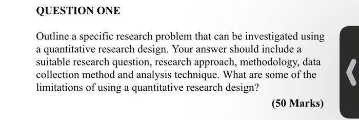 QUESTION ONE Outline a specific research problem
