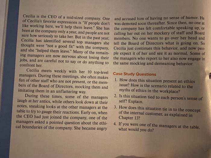 Cecilia is the CEO of a mid-sized company. One