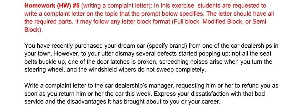 Homework (HW) #5 (writing a complaint letter): In