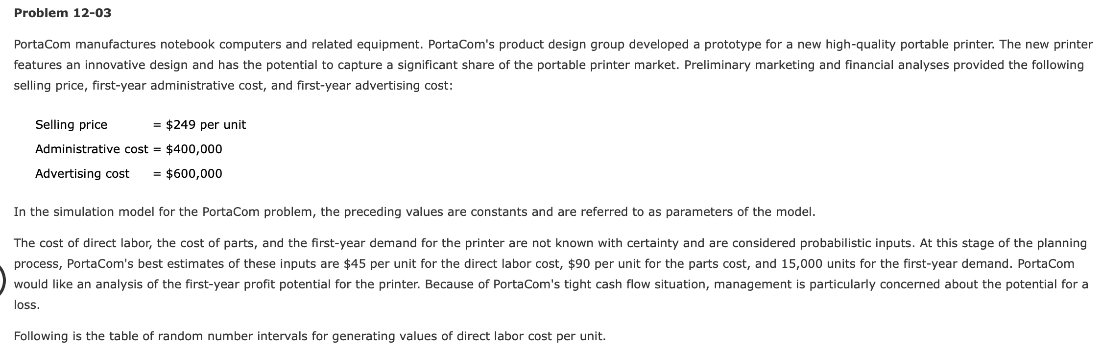 Problem 12-03 PortaCom manufactures notebook