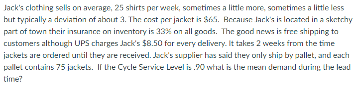 Jack's clothing sells on average, 25 shirts per