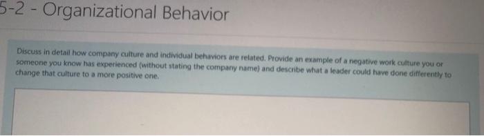 please fast guys 5-2 - Organizational Behavior