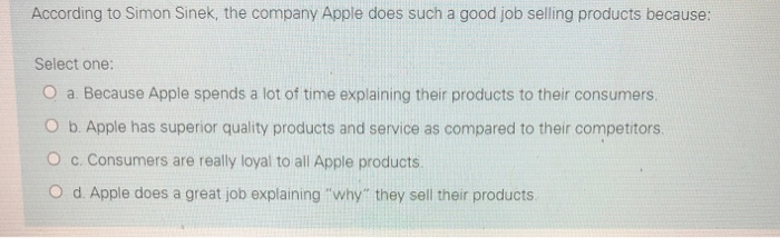 According to Simon Sinek, the company Apple does