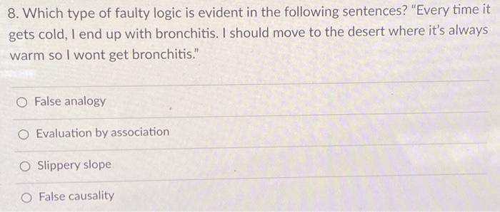 8. Which type of faulty logic is evident in the