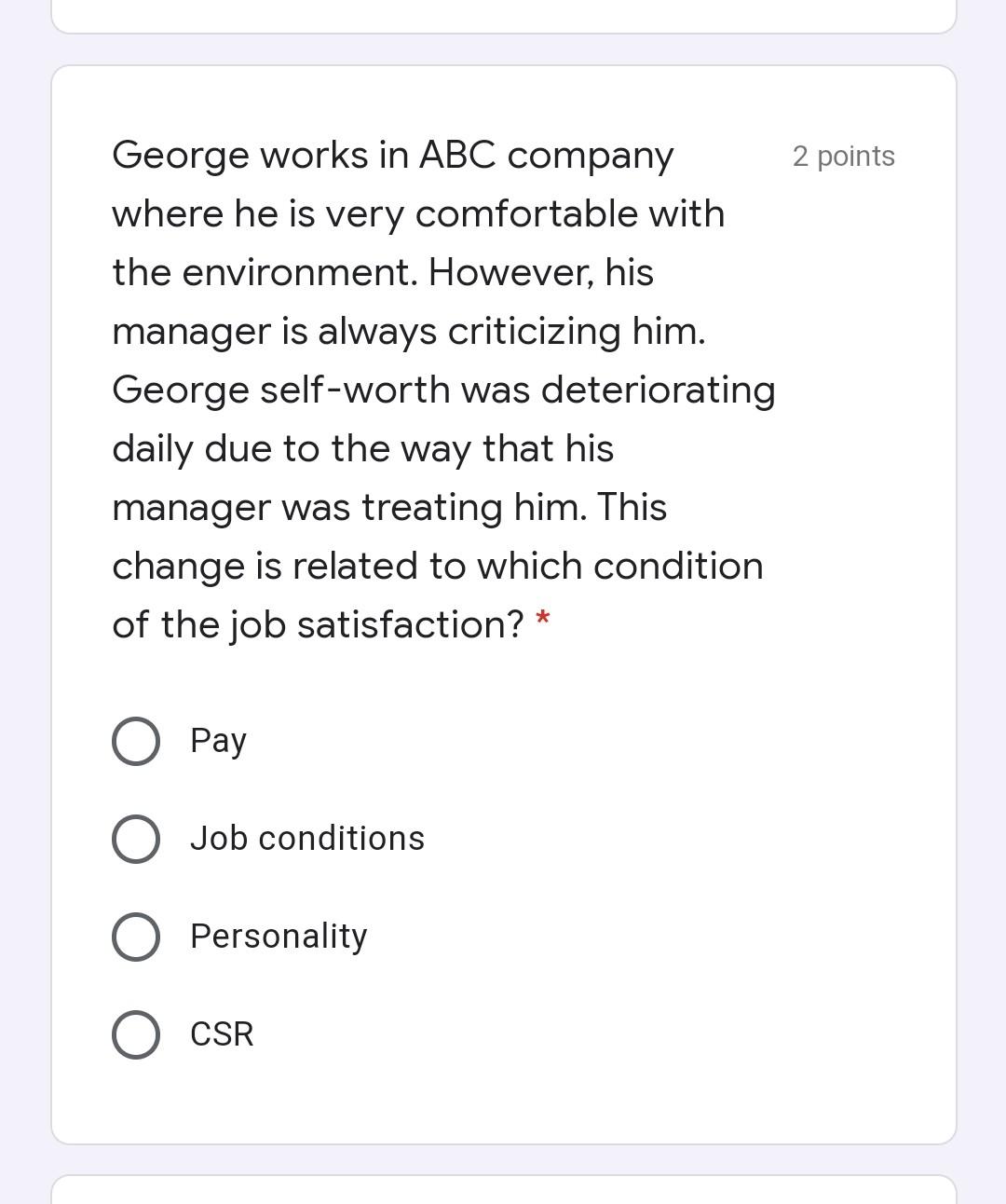 2 points George works in ABC company where he is