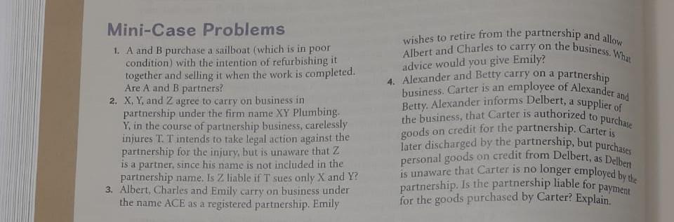 Mini-Case Problems wishes to retire from the