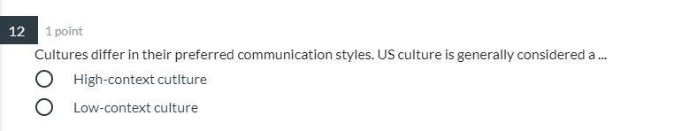 12 1 point Cultures differ in their preferred
