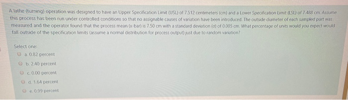 A lathe (turning) operation was designed to have