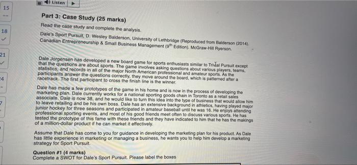 Listen 15 Part 3: Case Study (25 marks) Read the