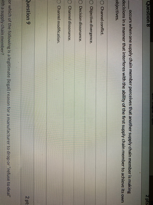 Question 8 2 pts occurs when one supply chain