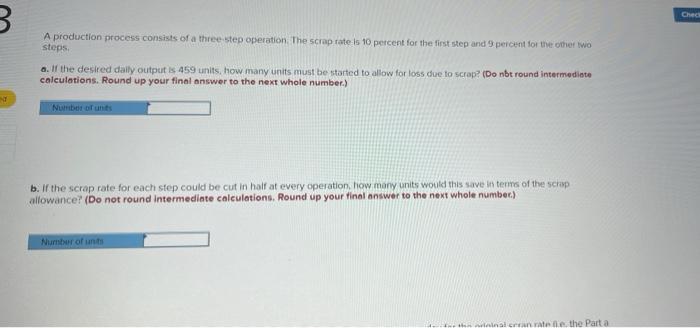 Ched B A production process consists of a three