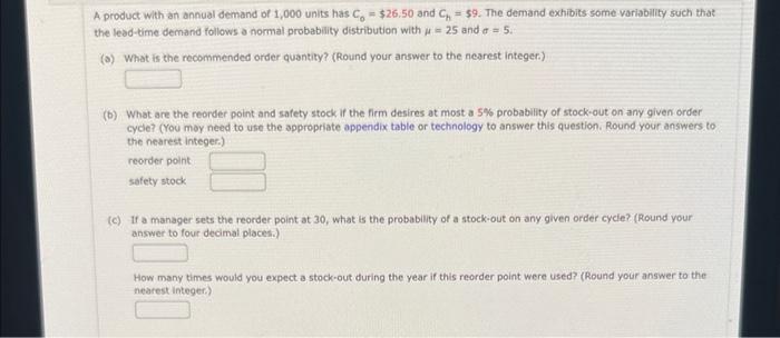 A product with an annual demand of 1,000 units