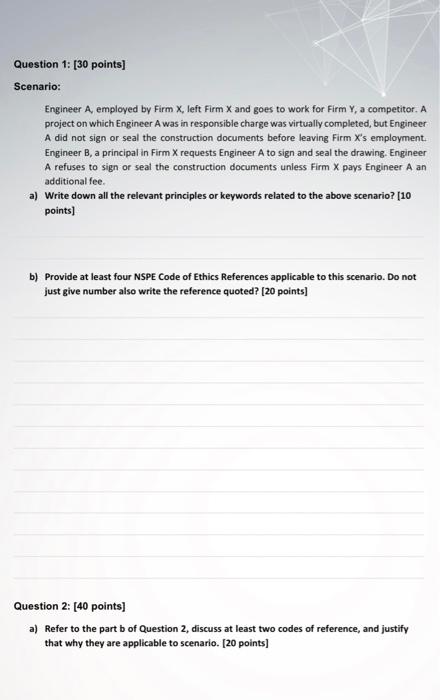 Question 1: (30 points) Scenario: Engineer A,