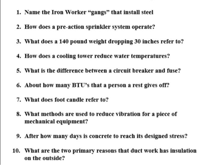 1. Name the Iron Worker "gangs that install steel
