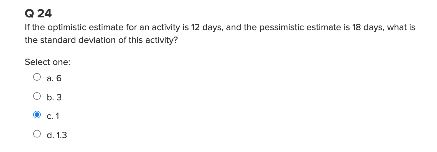 Q 23 Which of the following is the MOST likely