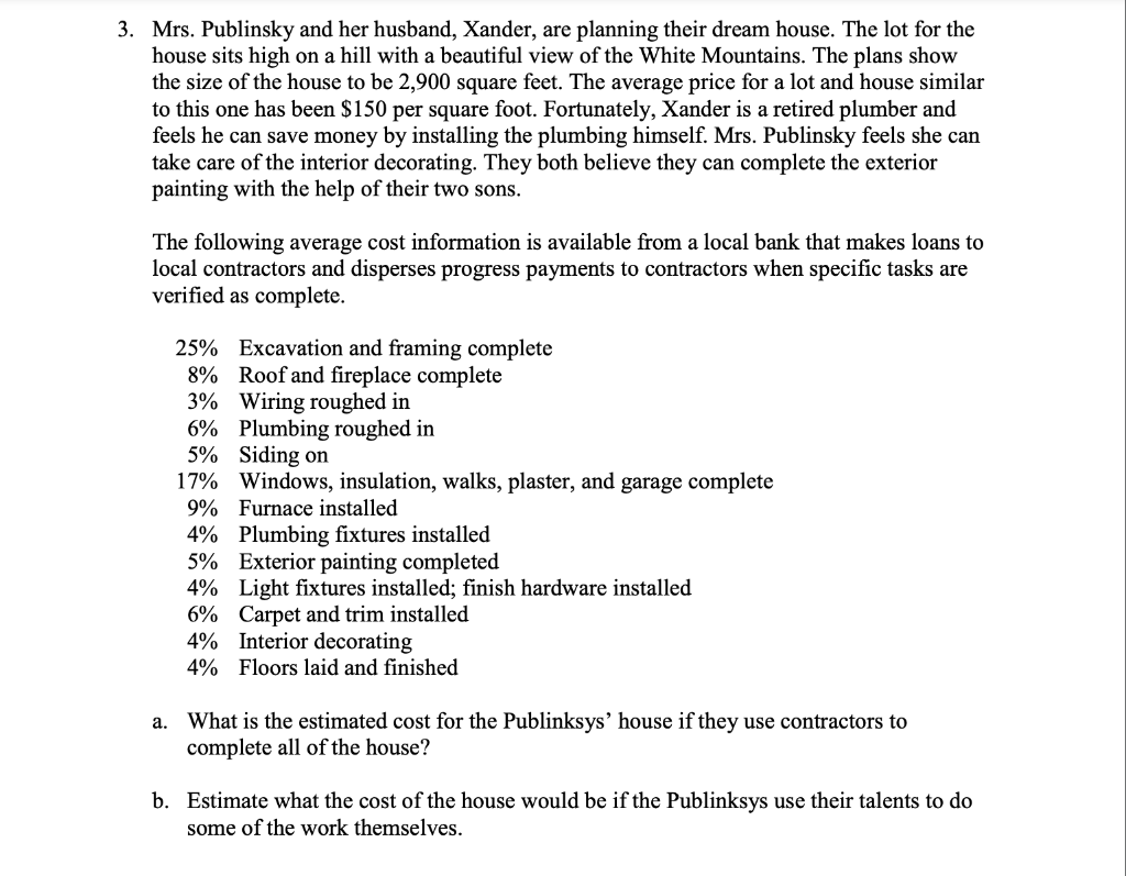 3. Mrs. Publinsky and her husband, Xander, are