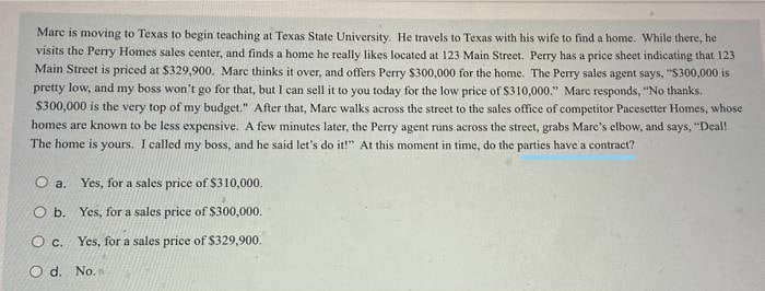 Marc is moving to Texas to begin teaching at