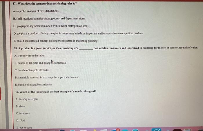 17. What does the term product positioning refer
