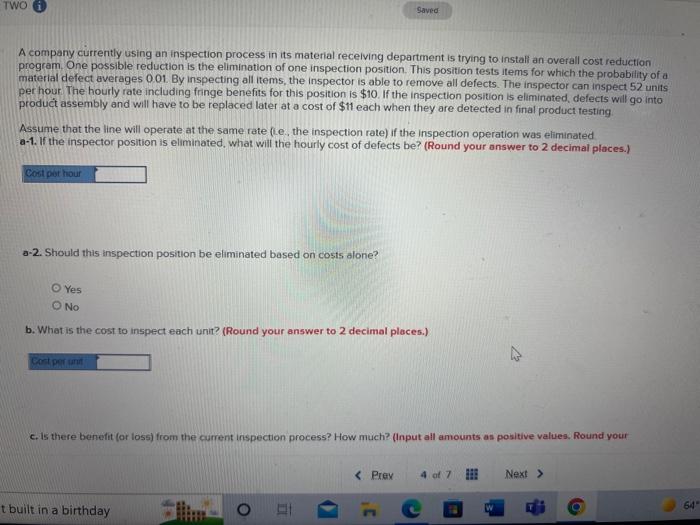 TWO Saved A company currently using an inspection