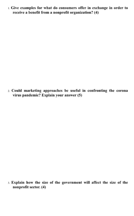 1. Give examples for what do consumers offer in