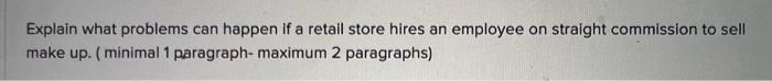 Explain what problems can happen if a retail