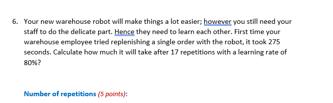 6. Your new warehouse robot will make things a