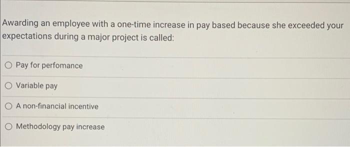 Awarding an employee with a one-time increase in