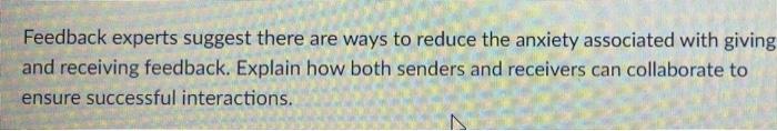 Feedback experts suggest there are ways to reduce