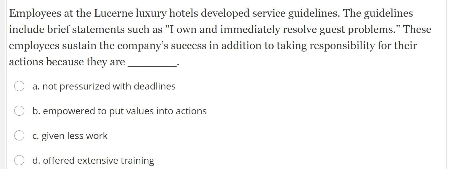 Employees at the Lucerne luxury hotels developed