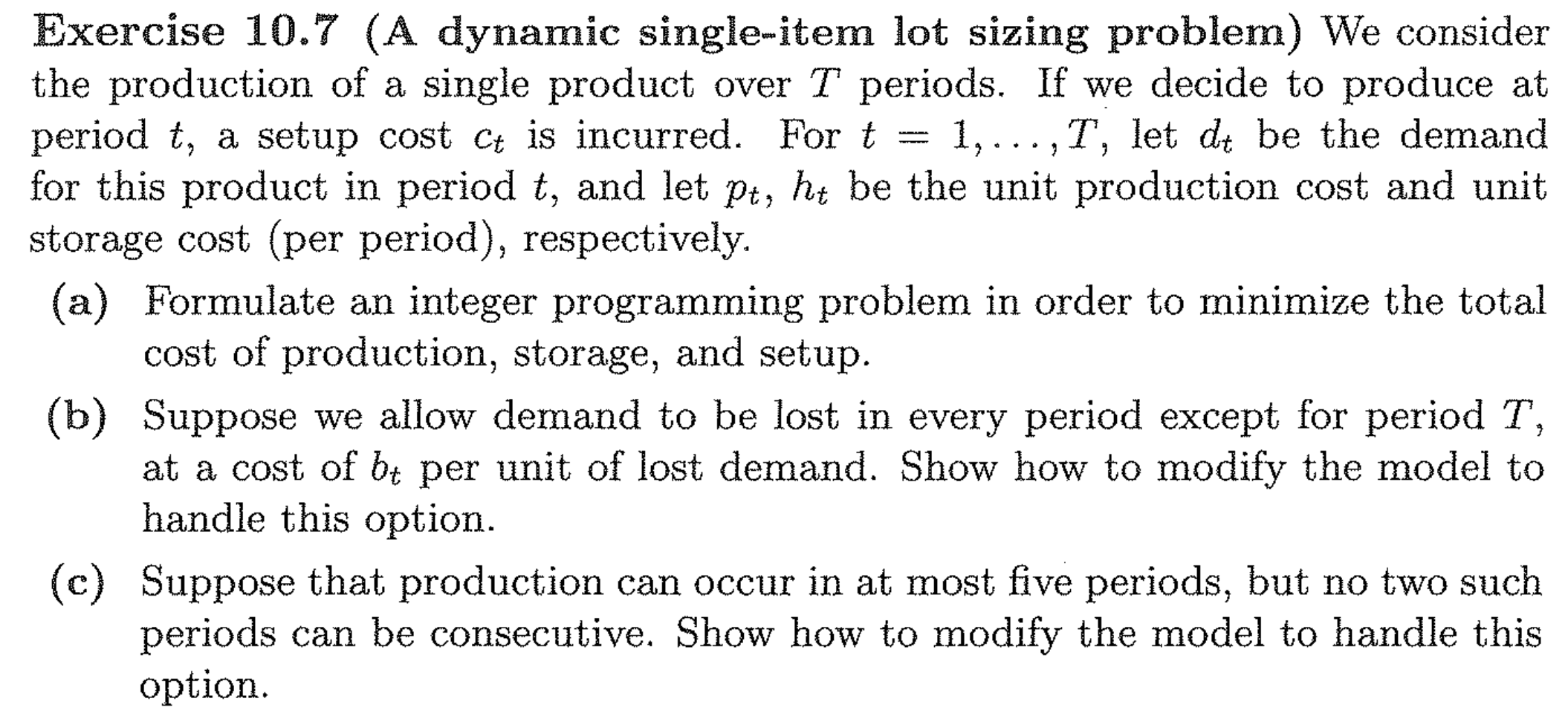 ONLY SOLVE C Exercise 10.7 (A dynamic single-item