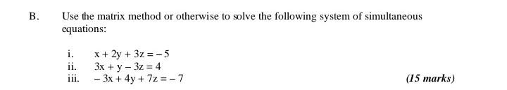 please answer all questions B. Use the matrix