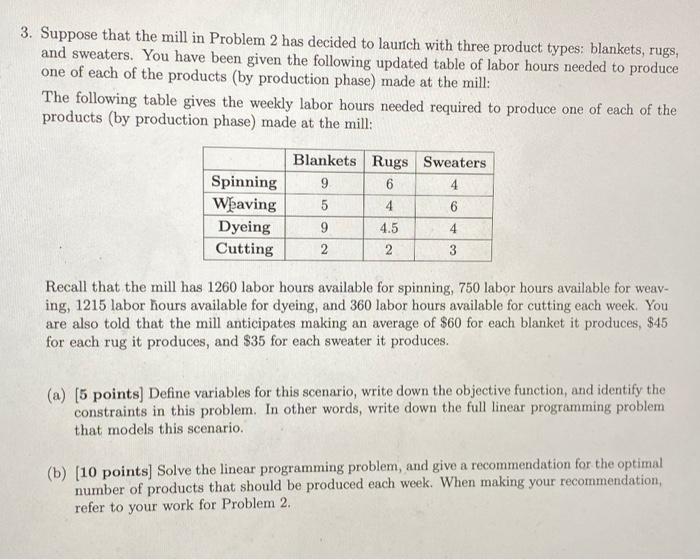 3. Suppose that the mill in Problem 2 has decided