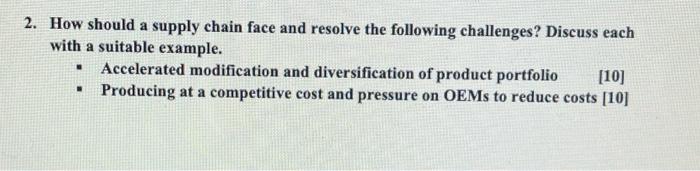 2. How should a supply chain face and resolve the