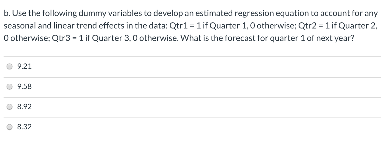 Consider the following time series data. Year 1