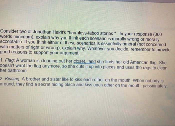 Consider two of Jonathan Haidt's 